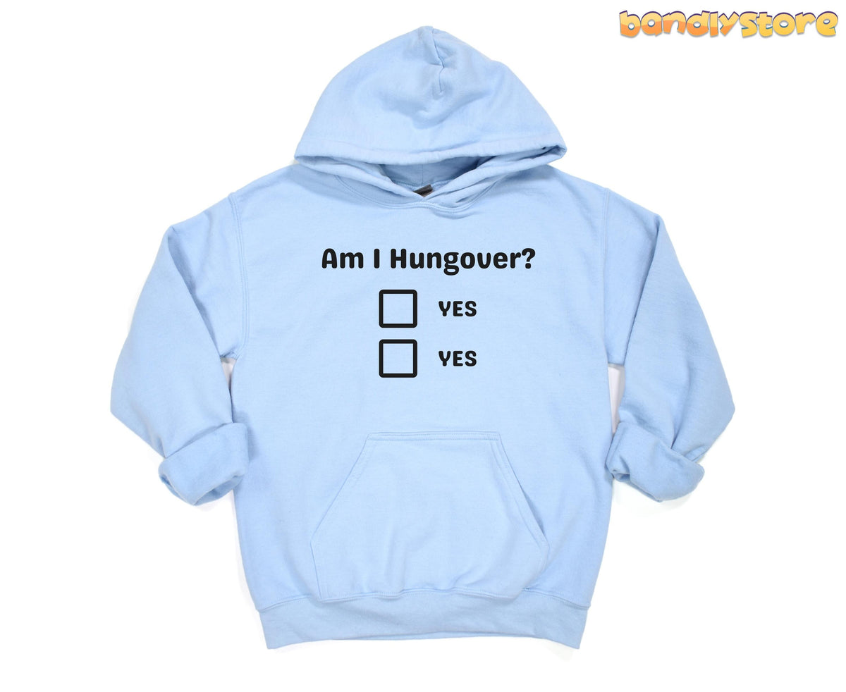 Hangover Hoodie light blue, front view on plain white background with dual YES checkboxes print.