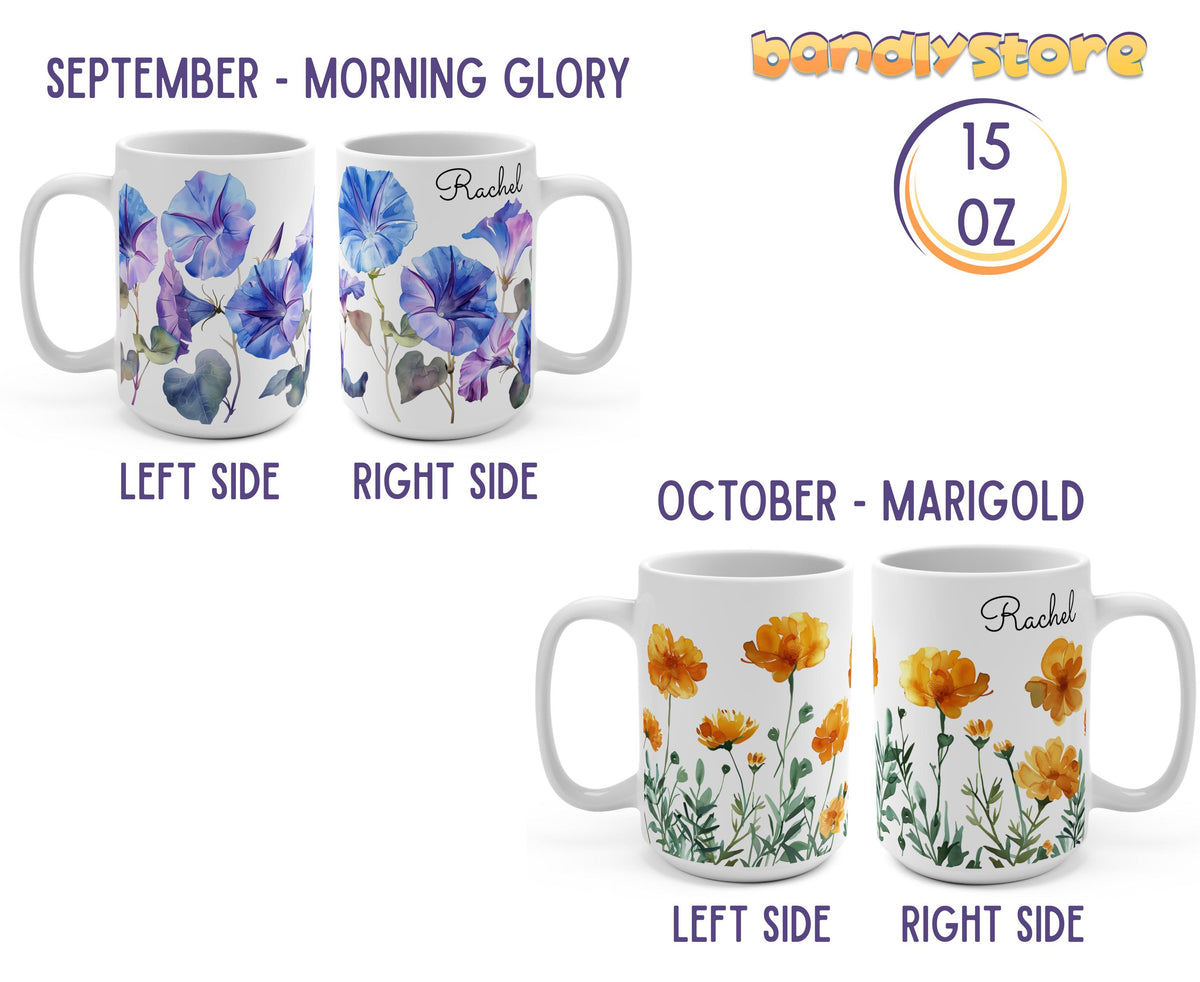 Personalized Birth Month Flower Mug on white background showing left and right sides with 15 oz size.