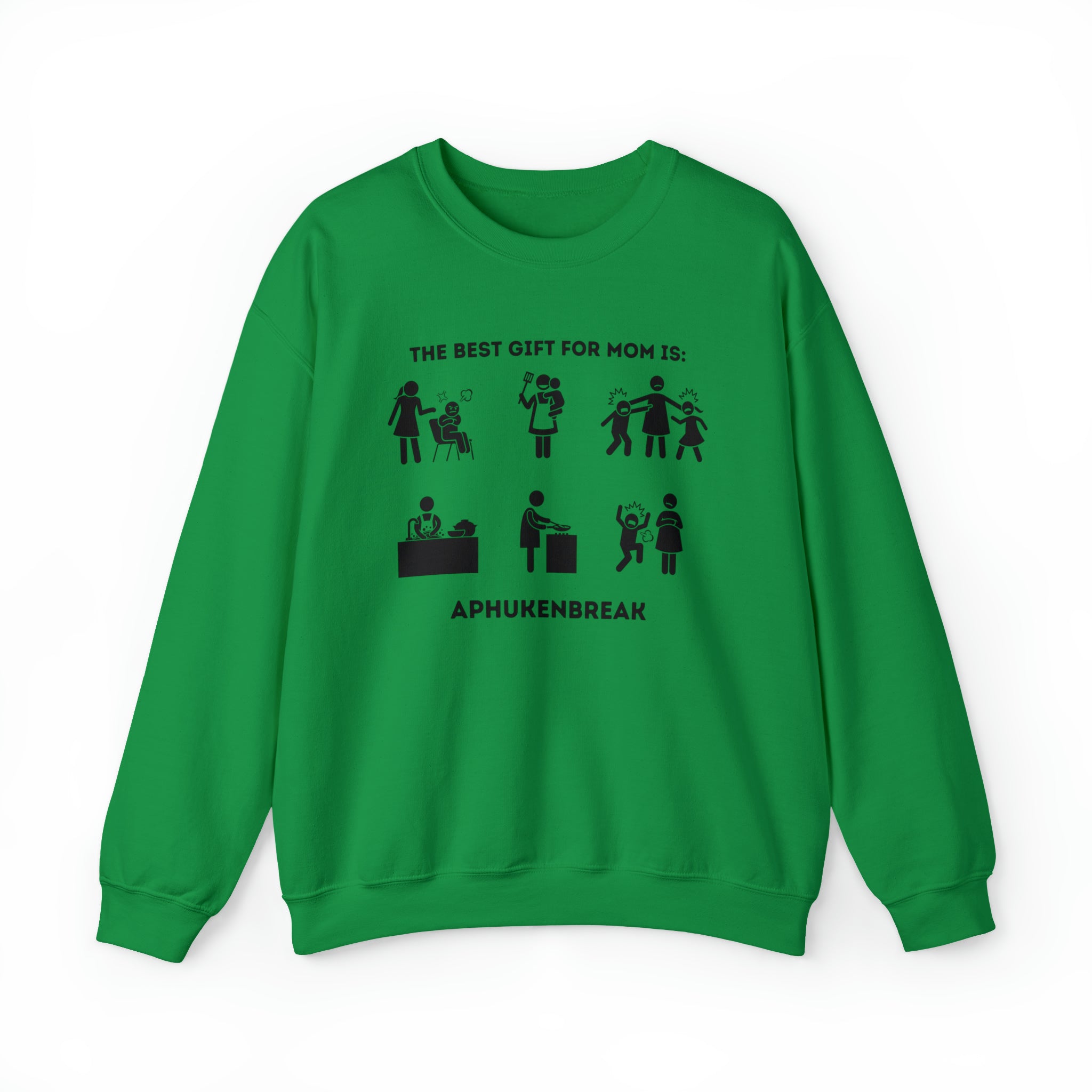 Give Mom Aphukenbreak Mom Sweatshirt Gildan 18000 Irish Green Color